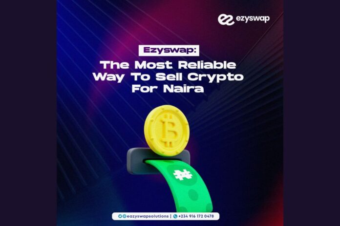 Ezyswap: The Most Reliable Way To Sell Crypto For Naira