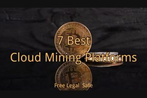 Top 7 Free, Legal and Safe Cloud Mining Services in 2024