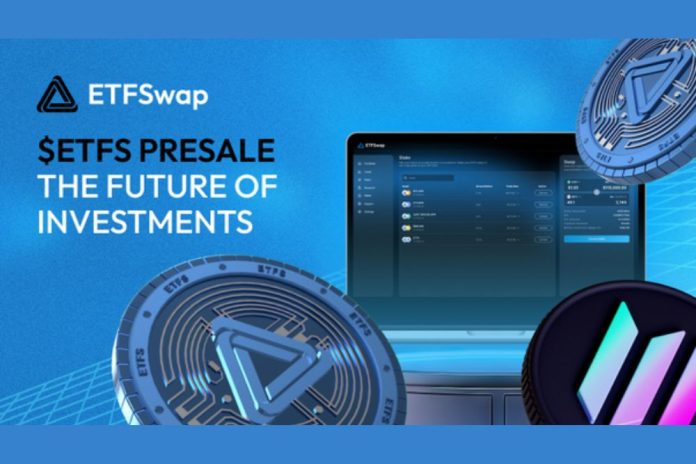 ETFSwap (ETFS) Goes Viral In Crypto Community, Attracting Global Investments From Solana (SOL) And Toncoin (TON) Investors