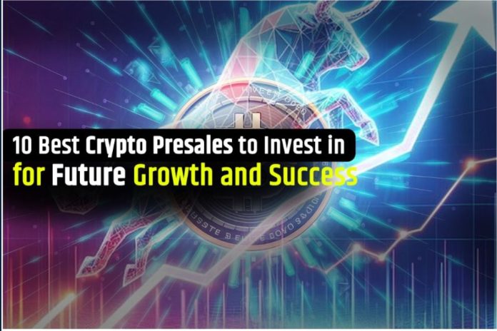 10 Best Crypto Presales to Invest in for Future Growth and Success - Must-Have New Cryptos for July's Investment