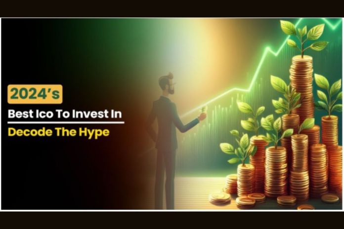 2024’s Best ICO to Invest In: Decode the Hype (Grab 1000x Returns in a Year!)