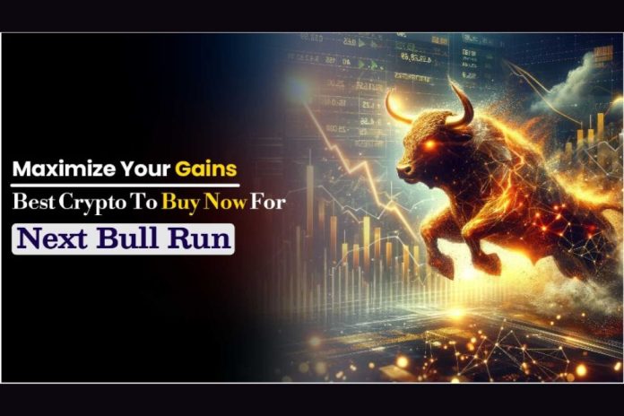 Maximize Your Gains: Best Crypto to Buy Now for Next Bull Run