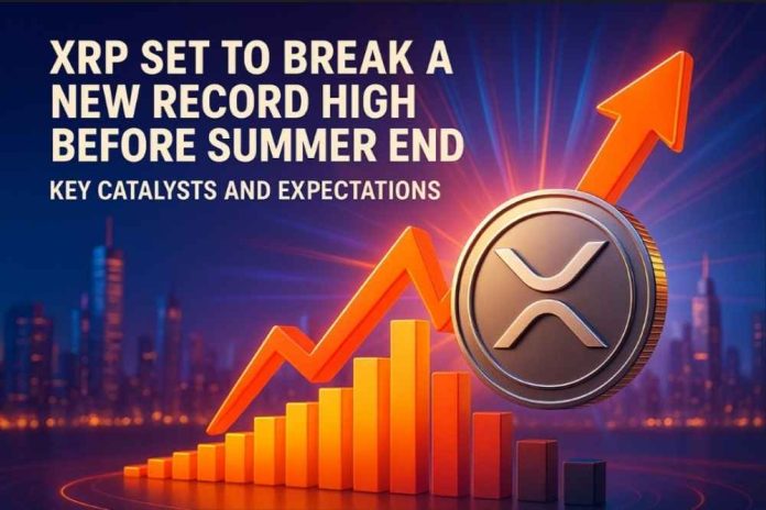XRP Set to Break a New Record High Before Summer End: Key Catalysts and Expectations
