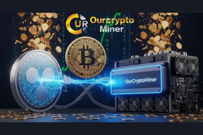 OurCryptoMiner Launches XRP, Opening a New BTC Mining Model for Double Value