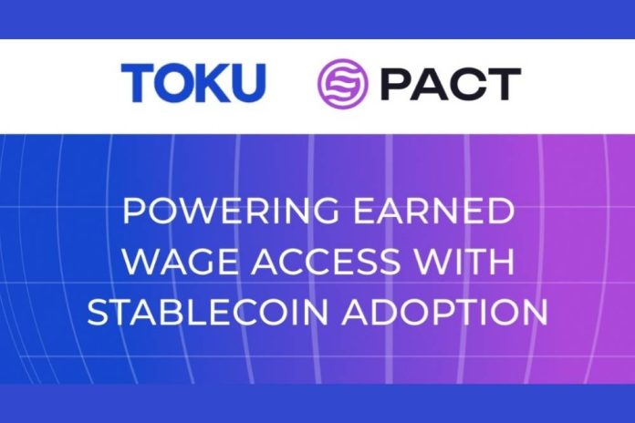 Toku and Pact Labs to Bring Stablecoin-Powered Earned Wage Access to Workers Worldwide