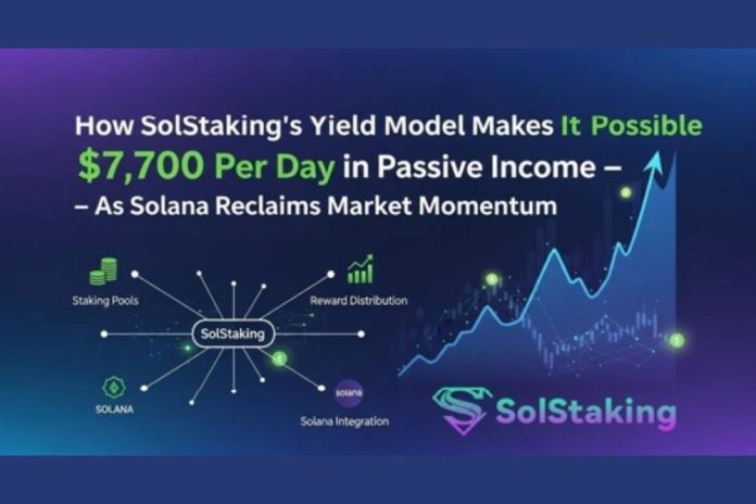 How SolStaking’s Yield Model Makes It Possible to Earn $7,700 Per Day in Passive Income — As Solana Reclaims Market Momentum