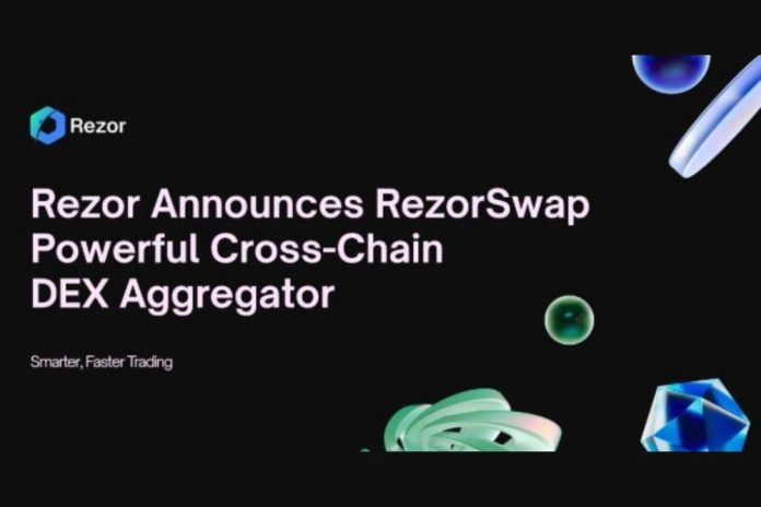 Rezor Announces RezorSwap, a Powerful Cross-Chain DEX Aggregator for Smarter, Faster Trading