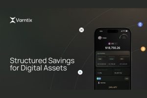 Varntix Targets $250M TVL In 2026 as Traders Shift From DeFi Staking Platforms to Crypto Fixed Savings Pools
